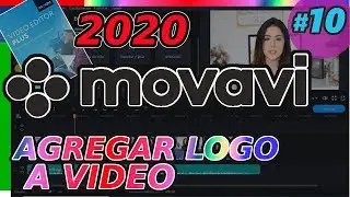 Movavi Video Editor Plus 2020: AGREGAR LOGO A VIDEO, añadir, colocar poner Tutorial 10