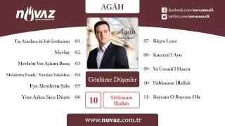 Agâh - Sübhanım İllallah