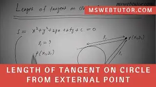 Length of Tangent on Circle from External Point in Hindi | mswebtutor.com