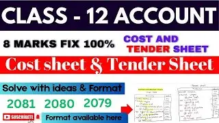 Cost sheet and tender Sheet full concept + format with solution // 100% 8 marks FIX // part i