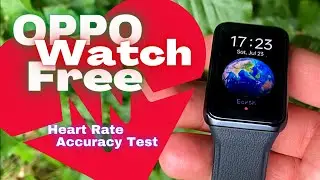 OPPO Watch Free Heart Rate Accuracy Test & Review