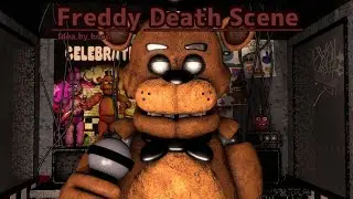 [SFM FNAF] Freddy Death Scene