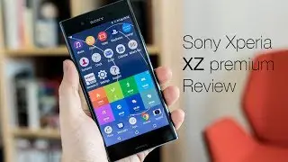 Sony Xperia XZ Premium review