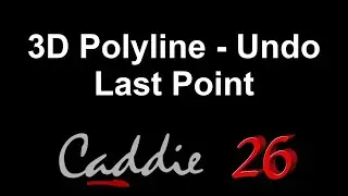 3D Polyline - Undo Last Point