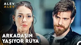 Gizli Kalması Gereken Bir Bilgi Miydi? - Alev Alev 10. Bölüm