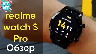 realme Watch S Pro Обзор. Стоит ли покупать?