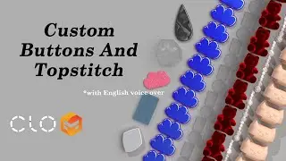 How To Create Custom Buttons And Topstitch | Clo3d,MarvelousDesigner