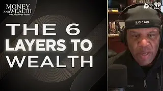 Fake Rich vs. Real Wealth: Understanding the 6 Layers to True Success