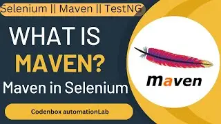 Maven-Part1: What is Maven? Why Maven in Selenium?