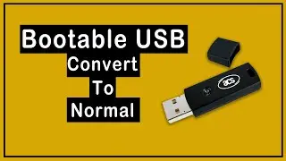 How To Convert Bootable USB To Normal USB - RX Tech