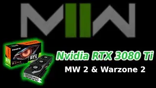 Watch this before buying RTX 3080ti for Call of duty Modern Warfare 2 And Warzone 2!