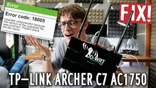 TP-Link "Error Code: 18005: Upgrade unsuccessful" [EASY FIX] || Archer C7 DD-WRT Firmware Upgrade