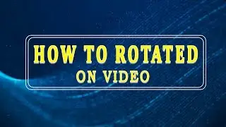 How To Rotated Video On Wondershare - Wondershare Filmora 7.5.0 Tutorial