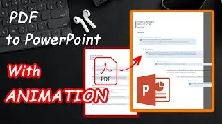 How to Turn PDF to PowerPoint (With Customized Animation)