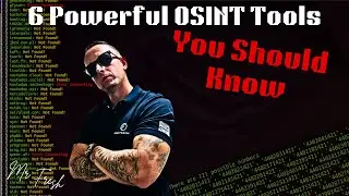6 Powerful OSINT Tools You Should Know