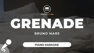 Grenade - Bruno Mars (Piano Karaoke)