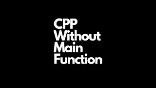 CPP Programming Tricks Run code without main function. Please Subscribe 