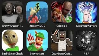 Granny Chapter Two, Intercity, Origins 3, Stickman Warriors, Baldi's Basics, Bowmasters, R.I.P