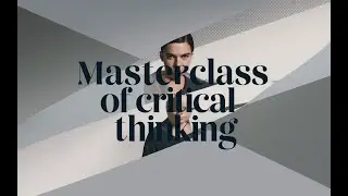 Masterclass of Critical Thinking. 