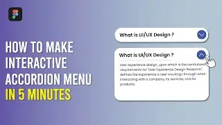 How to make an Interactive Accordion Menu | 5 Minutes Figma Tutorial