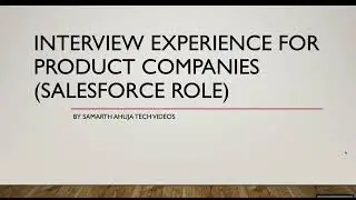 Salesforce Interview Experience for Product Companies | Different Rounds | DSA | System Design