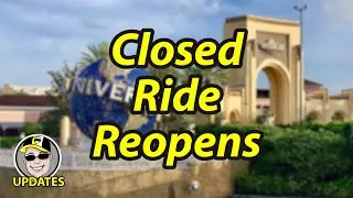 Updates!  Closed Universal Ride Reopens | What's New at Universal Orlando Resort? | Plus Food Review