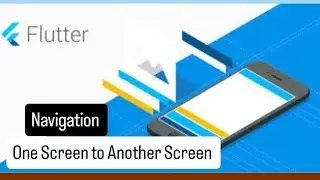 Flutter Navigation Tutorial | Navigate Between Screens in Flutter Easily! 📱