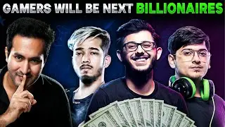 Why GAMERS Will Become The Next BILLIONAIRES