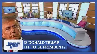 Is Donald Trump fit to be President? Feat. Carole Malone & Nelufar Hedayat | Storm Huntley