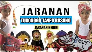 TURONGGO TANPO BUSONO.||JARANAN KEDIRI (kerasukan setan rebahan).