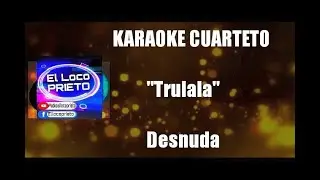 (KARAOKE) Trulala - Desnuda