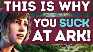 7 Reasons Why You Suck At ARK | ARK Survival Ascended