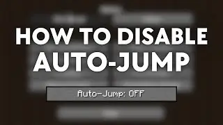 How To Disable Auto-Jump In Minecraft