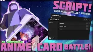 [New! 🃏] Anime Card Battle 🔥 No Linkvertise! Auto Roll / Collect Potions 🔥 PC & Mobile! (2024)
