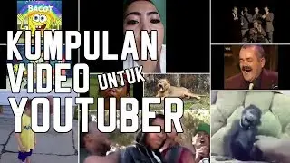 Kumpulan Video Footage Untuk Youtuber - 