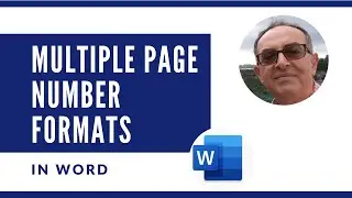 MS Word - How to Insert Multiple Page-Number Formats to the Same Word Document
