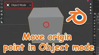 How to move Origin Point in object Mode in blender