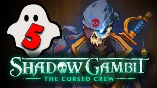 Пираты призраки - Shadow Gambit The Cursed Crew прохождение на русском - стрим 5