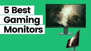 5 Best Gaming Monitors 2021