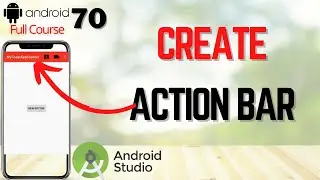 How to create Action Bar in Android Studio | Add Custom Toolbar bar in Android Studio Tutorial