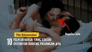 Daftar 10 Film D3W4S4 Yang Cocok Ditonton Bersama Pasangan