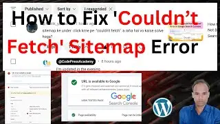 How to Fix 'Couldn’t Fetch' Sitemap Error in Google Search Console for WordPress Websites