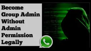 Became Admin of Any WhatsApp Group with Admins Permission |method 2 inthe description | DISCLAIMER