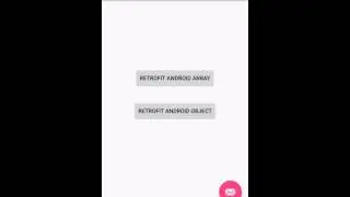 Retrofit Android Tutorial : Example of Retrofit 2.0 capturing JSON Array and JSON Object from URL