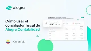 Cómo usar el conciliador fiscal de Alegra Contabilidad - #Colombia