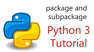 #13 Python Programming - Packages and Subpackages