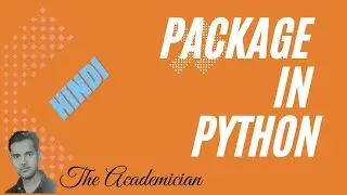 [PYH 14] Package in Python, Steps to create a package, Importing a complete package (Hindi)