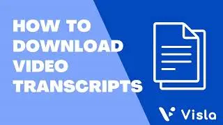 How to Download Video Transcripts in Visla