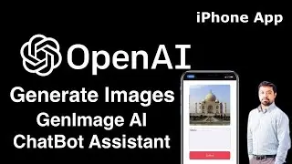 Build an AI Image Generation ChatBot with OpenAI | iPhone App with AI GenImage ChatBot, Public APIs