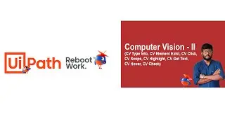 UiPath Tutorial | Computer Vision in UiPath (Part -  II)